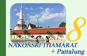 Pattalung and Nakonsridhammarat