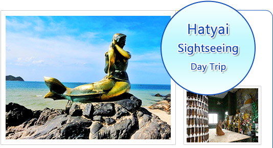 Hatyai Sightseeing Day Trip